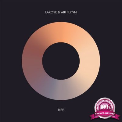 Laroye & Abi Flynn - Rise (2022)