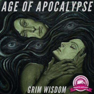 Age of Apocalypse - Grim Wisdom (2022)