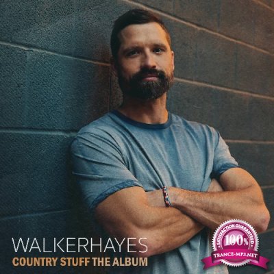 Walker Hayes - Country Stuff The Album (2022)