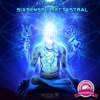 Sixsense & Sectastral - Astroshiva (2022)