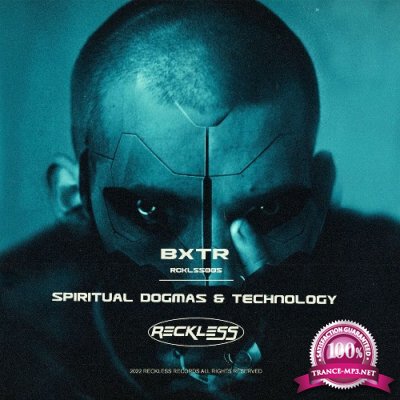 BXTR - Spiritual Dogmas & Technologies (2022)