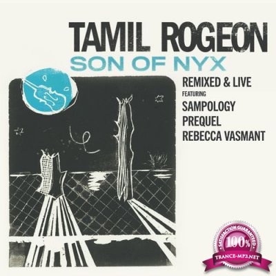 Tamil Rogeon - Son Of Nyx - Remixed & Live (2022)