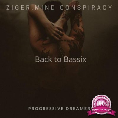 Ziger & Mind Conspiracy - Back To Bassix (2022)