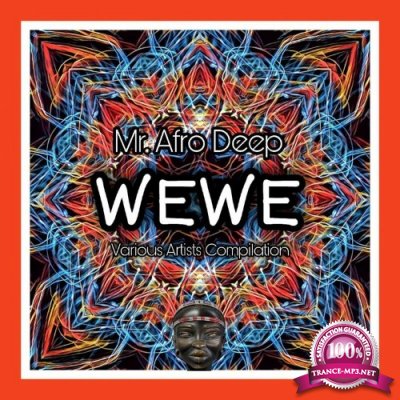 Wewe Mr. Afro Deep (2022)