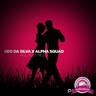 Geo Da Silva X Alpha Squad - All You Need (2022)