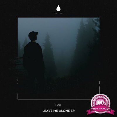 L.GU. - Leave Me Alone EP (2022)