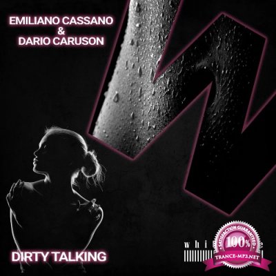 Emiliano Cassano & Dario Caruson - Dirty Talking (2022)