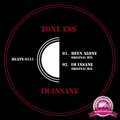 Tony Ess - Im Insane (2022)