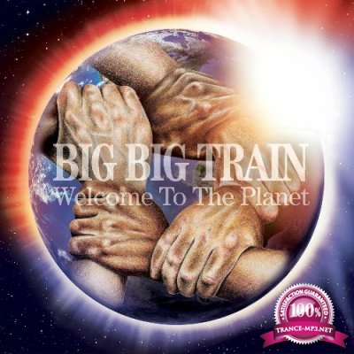 Big Big Train - Welcome to the Planet (2022)