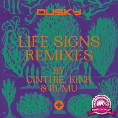 Dusky - Life Signs (Remixes) (2022)