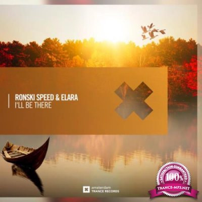 Ronski Speed & Elara - Ill Be There (2022)