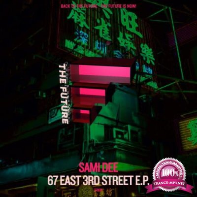 Sami Dee - 67 East 3rd Street EP (2022)