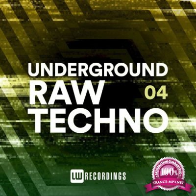 Underground Raw Techno, Vol. 04 (2022)