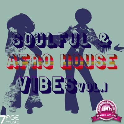 Soulful & Afro House Vibes, Vol. 1 (2022)