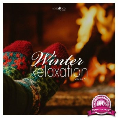 Winter Relaxation, Vol. 5 (2022)