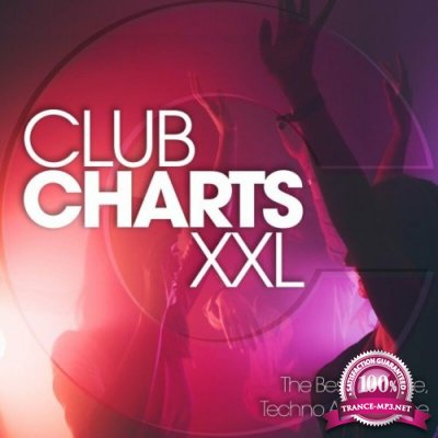 Club Charts Xxl: The Best in House, Techno and Dance (2022)