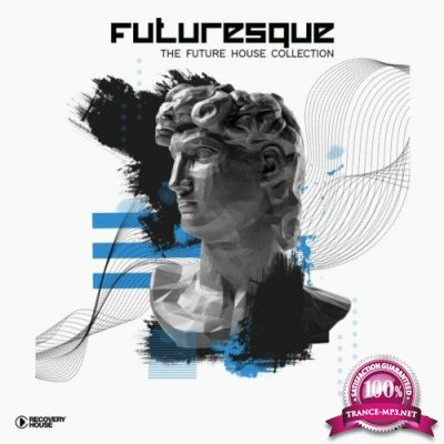 Futuresque - The Future House Collection, Vol. 37 (2022)