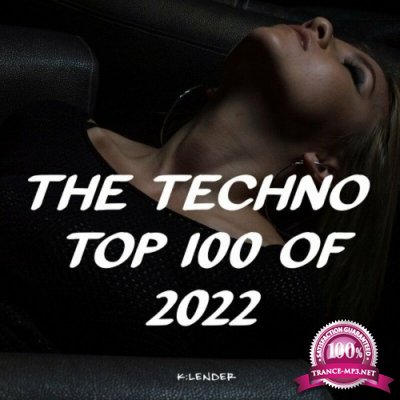 The Techno Top 100 of 2022 (2022)