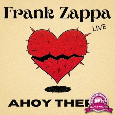 Frank Zappa - Frank Zappa Live Ahoy There (2022)