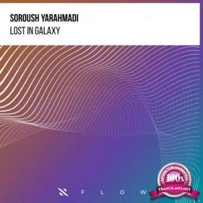 SOROUSH YARAHMADI - Lost In Galaxy (2022)