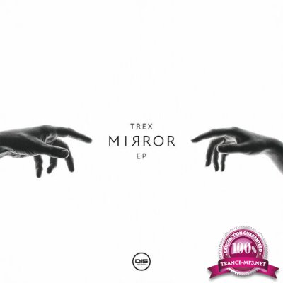 Trex - Mirror EP (2022)