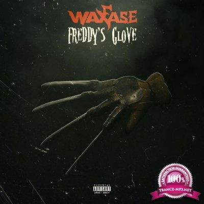 WaxFase (A-Wax) - Freddy's Glove (2022)