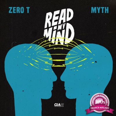 Zero T & Myth - Read My Mind / The Artikal (2022)