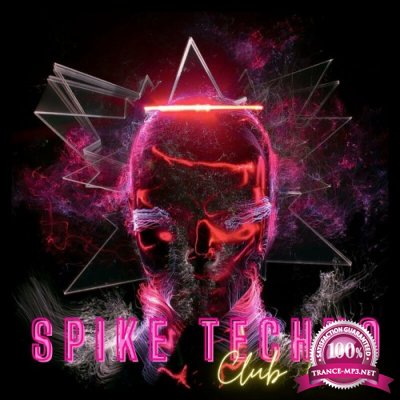 Spike Techno Club Mix (2022)