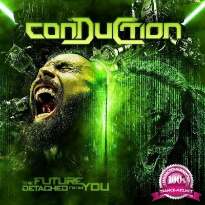 Conduction - The Future Detached from You (2022)
