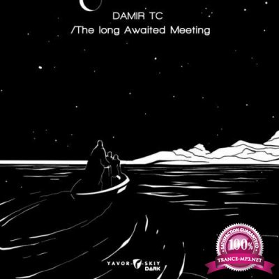 Damir TC - The Long Awaited Meeting (2022)
