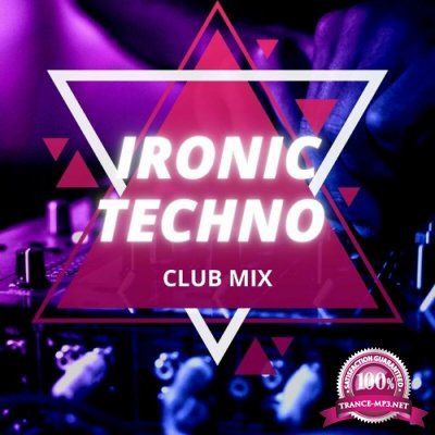 Ironic Techno Club Mix (2022)