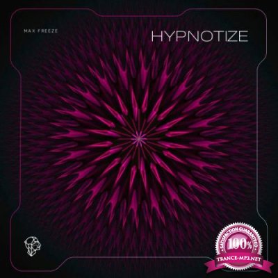 Max Freeze - Hypnotize (2022)