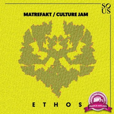 Matrefakt & Culture Jam - Ethos (2022)