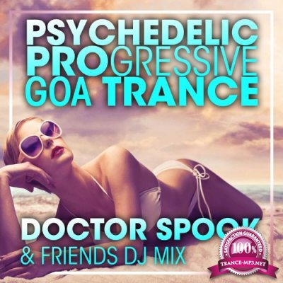 Psychedelic Progressive Goa Trance V3 (DJ Mix) (2022)