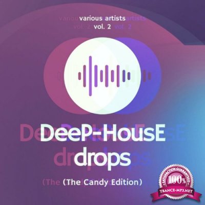 Deep-House Drops (The Candy Edition), Vol. 2 (2022)