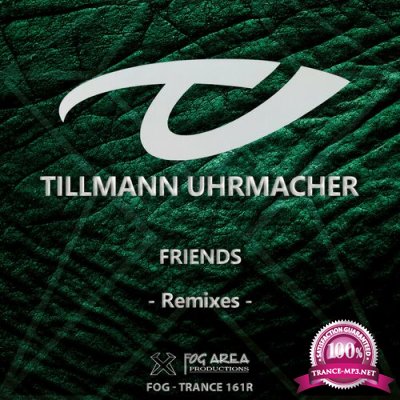 Tillmann Uhrmacher - Friends (The Remixes) (2022)