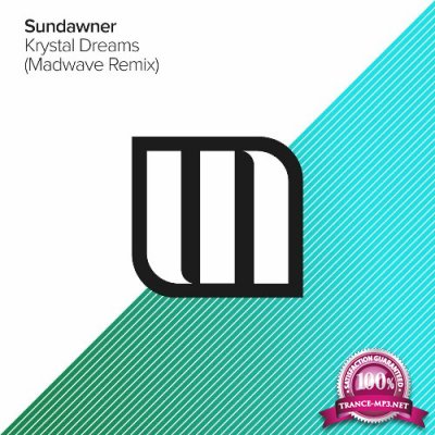 Sundawner - Krystal Dreams (Madwave Remix) (2022)