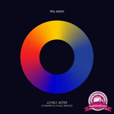 Fka Mash - Lonely Jester (Stimming & Atjazz Remixes) (2022)