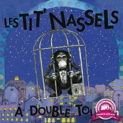 Les Tit' Nassels - A Double Tour, Vol 2 (2022)