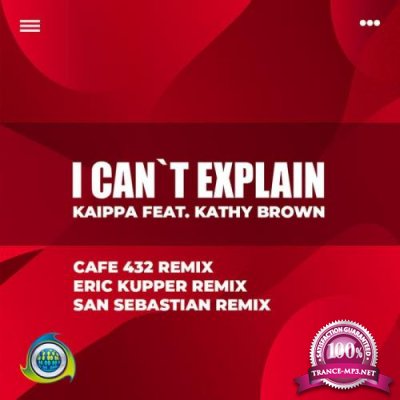 KAIPPA ft Kathy Brown - I Can't Explain (Remixes) (2022)