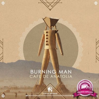 Cafe De Anatolia - Burning Man (2022)