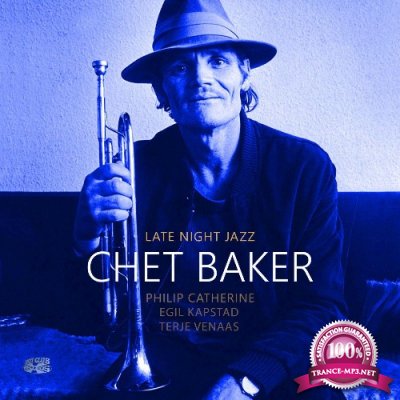 Chet Baker, Philip Catherine - Late Night Jazz (Deluxe Edition) (2022)