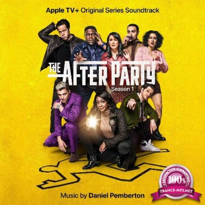 Daniel Pemberton - The Afterparty Season 1 (2022)