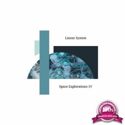 Linear System - Space Explorations 1V (2022)