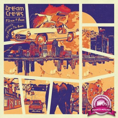 Dream Crews (Flowz4daze & DJ Mitsu The Beats) - Dream Crews (2022)