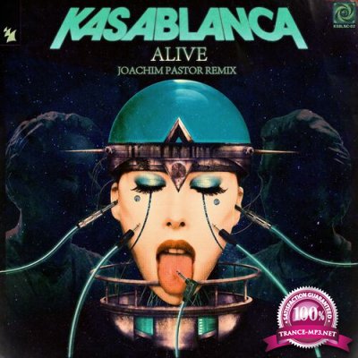 Kasablanca - Alive (Joachim Pastor Remix) (2022)