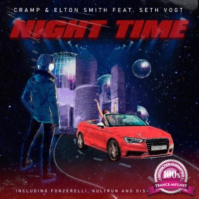 Cramp & Elton Smith ft. Seth Vogt - Night Time (2022)