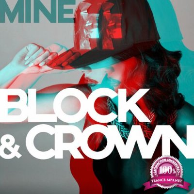 Block & Crown - Mine (2022)