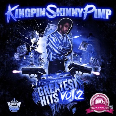 Kingpin Skinny Pimp - Greatest Hits, Vol. 2 (2022)