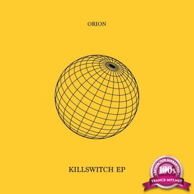 Orion - Killswitch (2022)